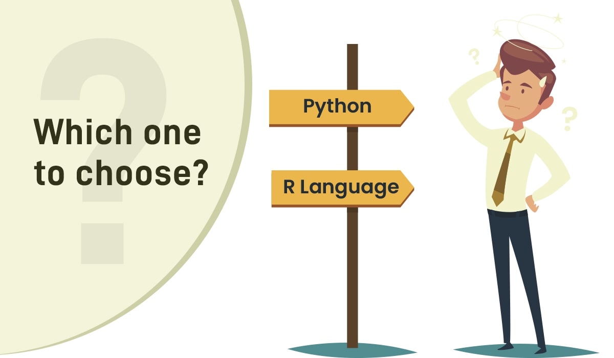 Confused to choose between Python and R? Lets understand these in detail