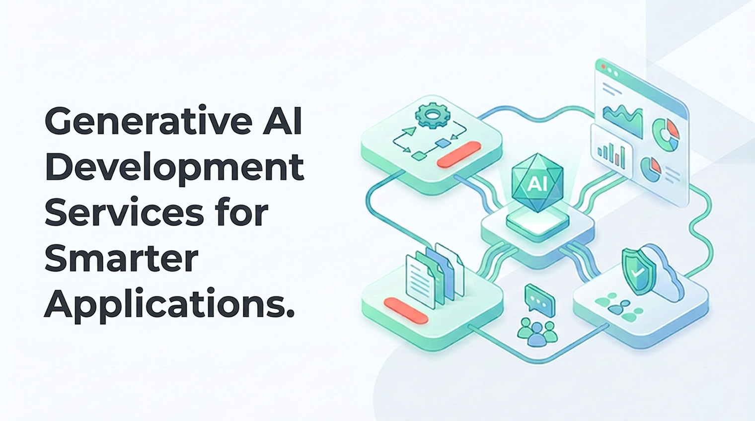 Generative AI Development Services for Smarter Business Apps